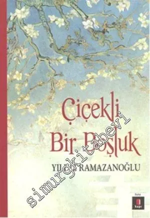 Çiçekli Bir Boşluk -