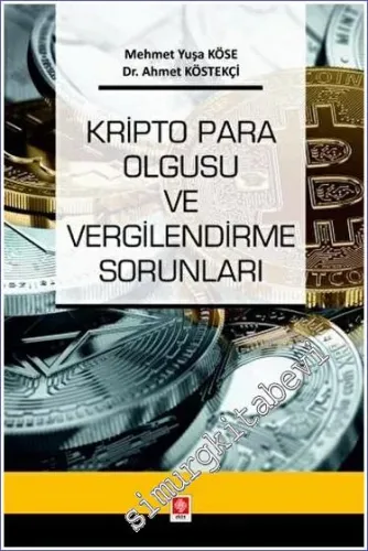 Kripto Para Olgusu ve Vergilendirme Sorunları -         2023