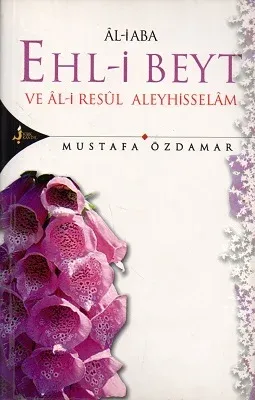 Al-i Baba Ehl-i Beyt ve Al-i Resül Aleyhisselam
