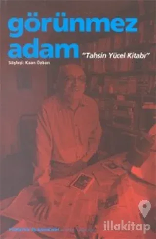 Görünmez Adam - Tahsin Yücel Kitabı