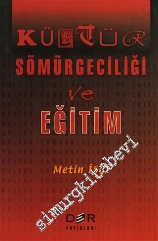 Kültür Sömürgeciliği ve Eğitim -        2000