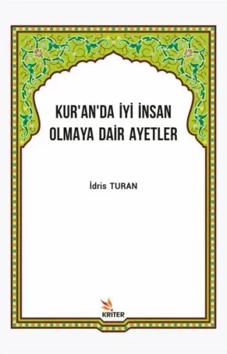 Kuran'da İyi İnsan Olmaya Dair Ayetler