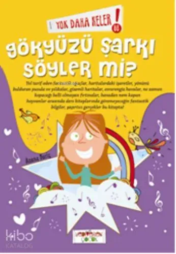 Yok Daha Neler - Gökyüzü Şarkı Söyler Mi?