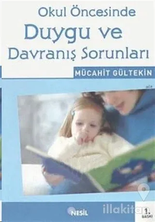 Okul Öncesinde Duygu ve Davranış Sorunları