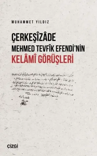 Çerkeşizade Mehmed Tevfik Efendi'nin Kelami Görüşleri