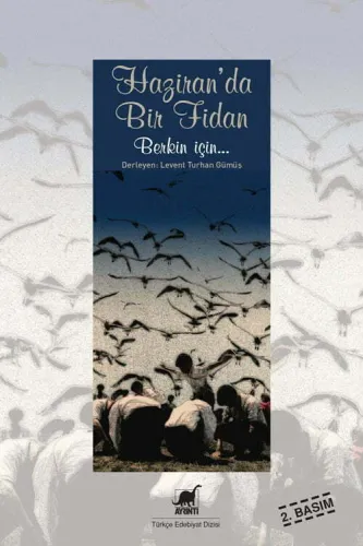 Haziran’da Bir Fidan Berkin için…