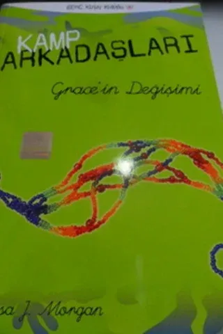 Kamp Arkadaşları 3/Grace'in Değişimi