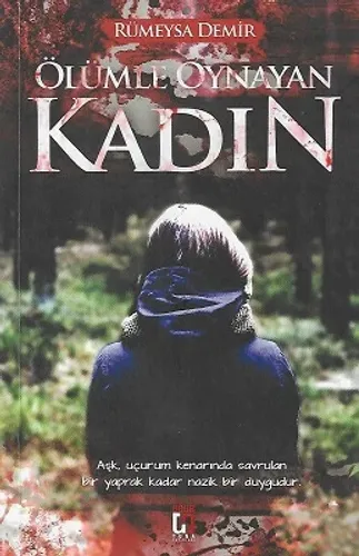Ölümle Oynayan Kadın