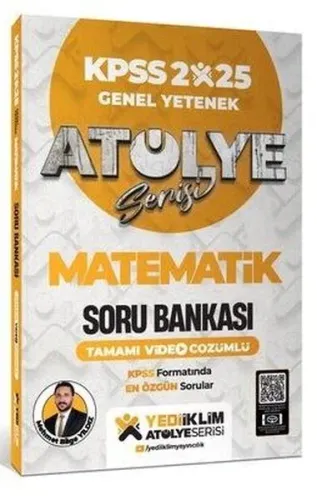 Yediiklim Yayınları 2025 Atölye Serisi KPSS Genel Yetenek Matematik Tamamı Video Çözümlü Soru Bankası