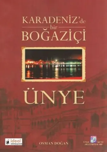 Karadenizde Bir Boğaziçi  Ünye