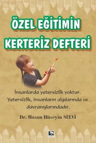 Özel Eğitimin Kerteriz Defteri