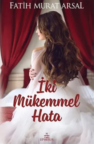 İKİ MÜKEMMEL HATA - CİLTSİZ
