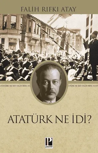Atatürk Ne İdi?