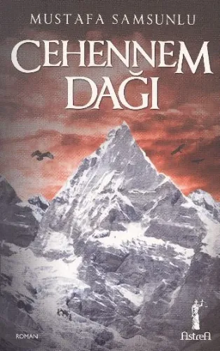Cehennem Dağı Mustafa Samsunlu