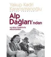 Alp Dağları'ndan ve Miss Chalfrin'in Albümünden