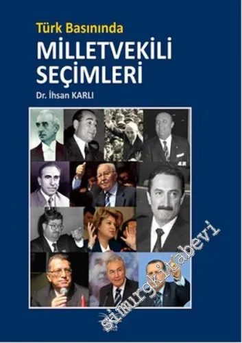 Türk Basınında Milletvekili Şeçimleri -