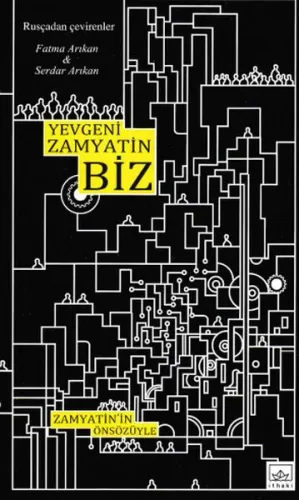 Biz-Cep Boy Yevgeniy İvanoviç Zamyatin Biz-Cep Boy Yevgeniy İvanoviç Zamyatin