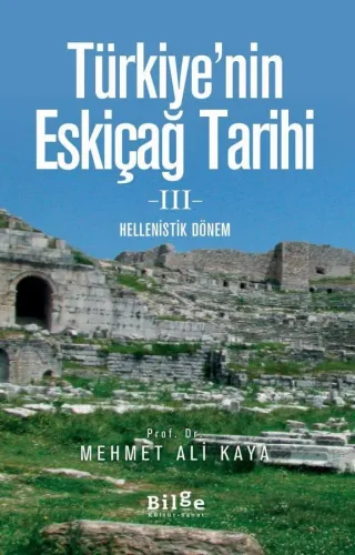 Türkiye'nin Eskiçağ Tarihi  III - Hellenistik Dönem