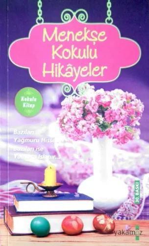 Menekşe Kokulu Hikayeler