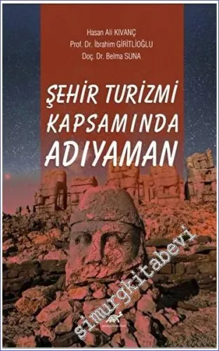 Şehir Turizmi Kapsamında Adıyaman -         2023