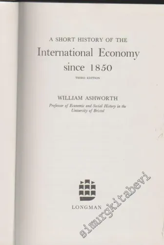 A Short History of the International Economy Since 1850  -