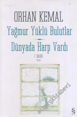 Yağmur Yüklü Bulutlar / Dünyada Harp Vardı -
