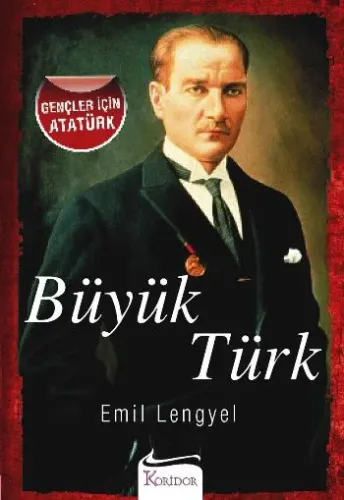 Büyük Türk (Gençler İçin Atatürk)