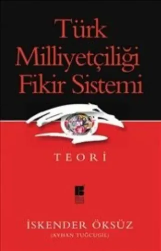 Türk Milliyetçiliği Fikir Sistemi-Teori
