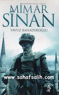 Mimarideki Osmanlı Mührü Mimar Sinan