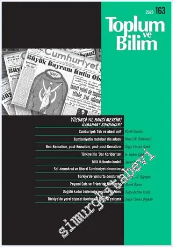 Toplum ve Bilim - Üç Aylık Dergi - Yüzüncü Yıl Hangi Mevsim İlkbahar Sonbahar - Sayı: 163      Mart 2023