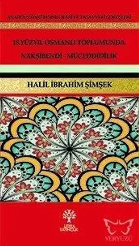 18. Yüzyıl Osmanlı Toplumunda Nakşibendi-Müceddidilik