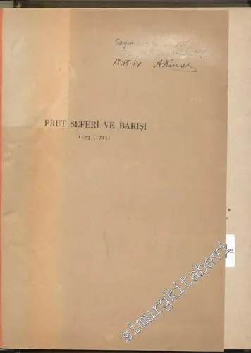 Prut Seferi ve Barışı 1. Cilt ( 1123 - 1711 ) -