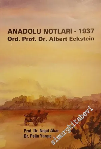 Anadolu Notları 1937 -        2008