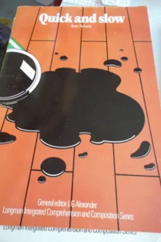Quick And Slow