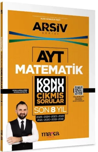 Marka Yayınları AYT Matematik Çıkmış Sorular Konu Konu Son 8 Yıl Tıpkı Basım Arşiv Serisi