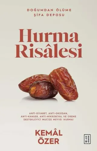 Hurma Risâlesi | Kemal Özer | Ketebe Yayınları