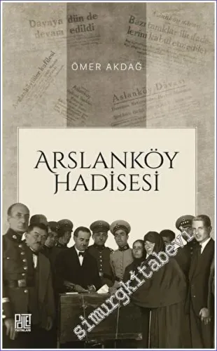 Arslanköy Hadisesi - 2023