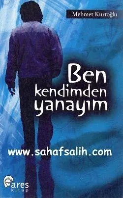 Ben Kendimden Yanayım