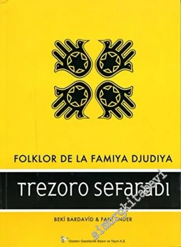 Trezoro Sefaradi: Folklor de la Famiya Djudia / De Punta Pie A Kavesa 2 Cilt TAKIM -        2006