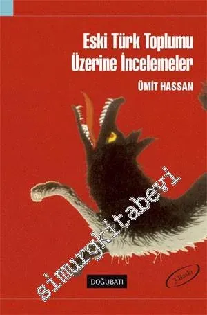 Eski Türk Toplumu Üzerine İncelemeler -