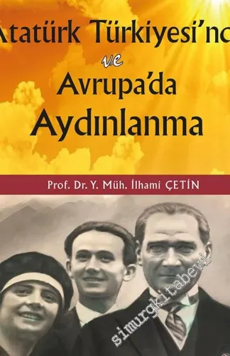 Atatürk Türkiyesi'nde ve Avrupa'da Aydınlanma -         2019