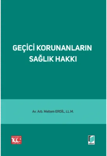 Geçici Korunanların Sağlık Hakkı