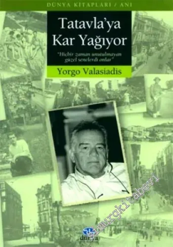 Tatavla'ya Kar Yağıyor -        2005