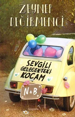 Sevgili Gelecekteki Kocam