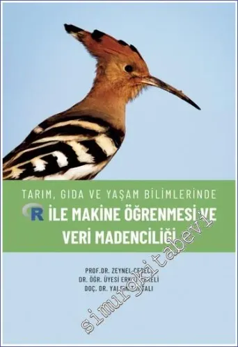 Tarım Gıda ve Yaşam Bilimlerinde R ile Makine Öğrenmesi ve Veri Madenciliği -         2022