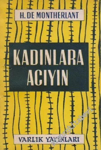 Kadınlara Acıyın -        1955
