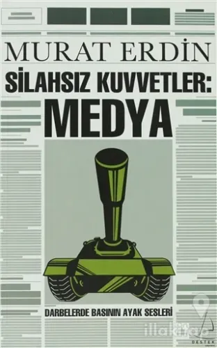 Silahsız Kuvvetler: Medya