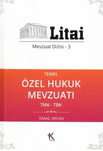 Temel Özel Hukuk Mevzuatı TMK - TBK