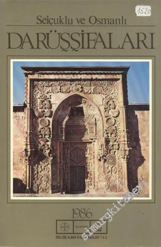 Selçuklu ve Osmanlı Darüşşifaları - Resimli Ajanda 1986 -        1986