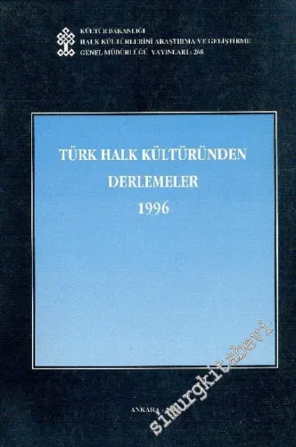Türk Halk Kültüründen Derlemeler 1996 -        1998